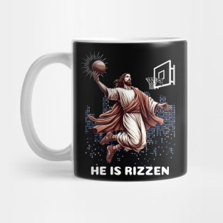 Jesus Is Risen Basketball: He Is  Rizzen Mug